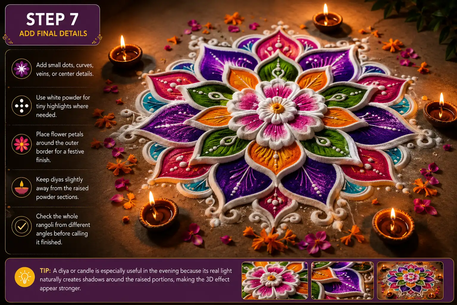 Step 7 of creating a 3D rangoli, showing final decorative details such as white highlights, dots, petal veins, flower petals, and diyas around a colorful raised rangoli design.