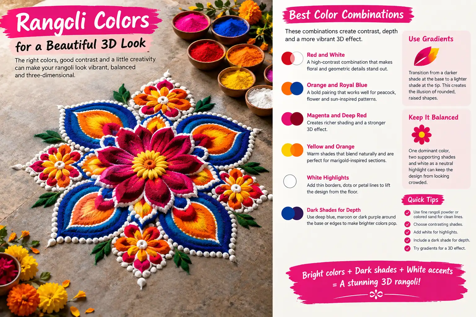 Color combinations and techniques for creating a vibrant 3D rangoli design